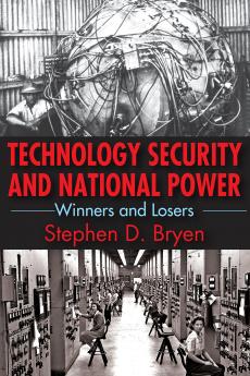 Technology Security and National Power