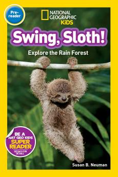 NATIONAL GEOGRAPHIC READERS: SWING SLOTH