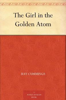 The Girl in the Golden Atom