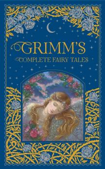 Grimm's Complete Fairy Tales (Barnes & Noble Collectible Classics: Omnibus Edition)