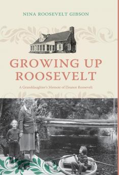 Growing Up Roosevelt