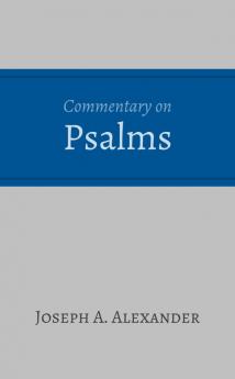 Commentary on Psalms (Classic Reprint)