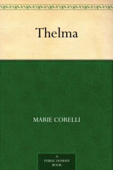 Thelma: A Norwegian Princess (Classic Reprint)
