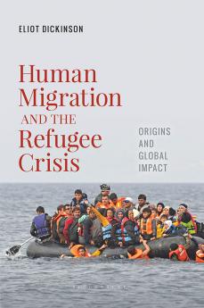 Human Migration and the Refugee Crisis