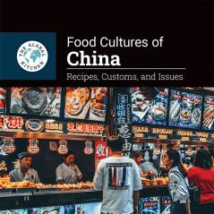 Food Cultures of China