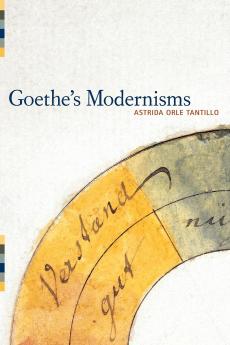Goethe's Modernisms