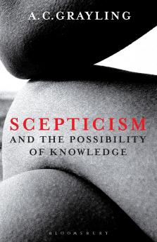 Scepticism and the Possibility of Knowledge