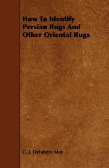 How to Identify Persian Rugs and Other Oriental Rugs