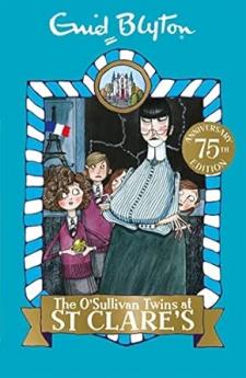 ST CLARE'S: 02: THE O'SULLIVAN TWINS AT ST CLARE'S