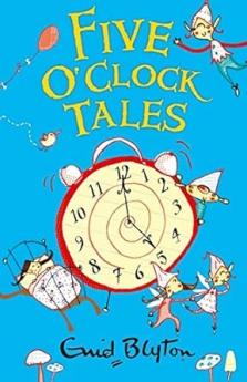 FIVE O' CLOCK TALES