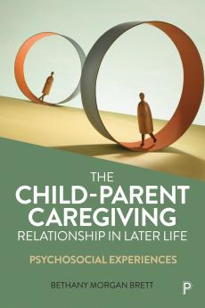 Child-Parent Caregiving Relationship in Later Life
