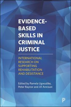 Evidence Based Skills in Criminal Justice