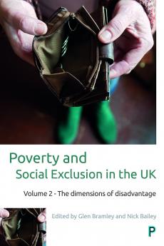 Poverty and Social Exclusion in the UK - Vol 2
