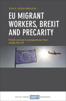 EU Migrant Workers Brexit and Precarity