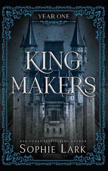 KINGMAKERS: YEAR ONE