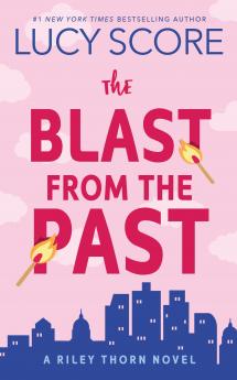 The Blast from Past: A Riley Thorn Novel (Riley Thorn 3)
