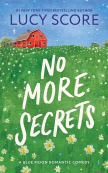 No More Secrets (Blue Moon Book 1)