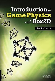 Introduction to Game Physics with Box2D