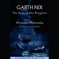 DROWNED WEDNESDAY: KEYS TO THE KINGDOM 3