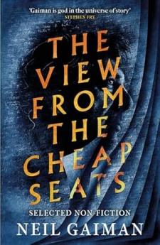 THE VIEW FROM THE CHEAP SEATS: SELECTED NONFICTION