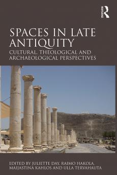 Spaces in Late Antiquity