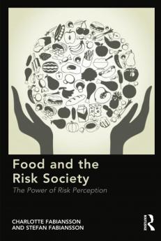 Food and the Risk Society