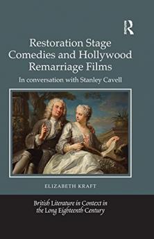 Restoration Stage Comedies and Hollywood Remarriage Films