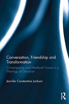 Conversation Friendship and Transformation