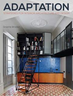 Adaptation Strategies for Interior Architecture and Design