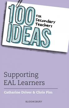 100 Ideas for Secondary Teachers: Supporting EAL Learners