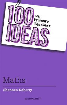 100 Ideas for Primary Teachers: Maths
