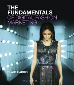 Fundamentals of Digital Fashion Marketing