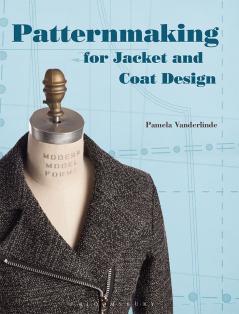 Patternmaking for Jacket and Coat Design