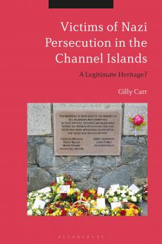 Victims of Nazi Persecution in the Channel Islands