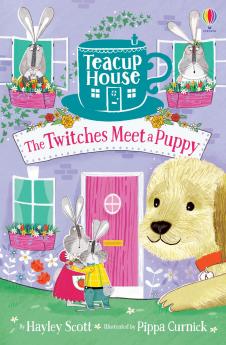 Teacup House: The Twitches Meet a Puppy