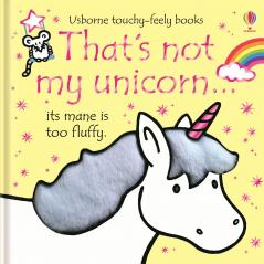 THAT`S NOT MY UNICORN