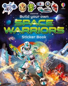 BUILD YOUR OWN SPACE WARRIORS STICKER BOOK