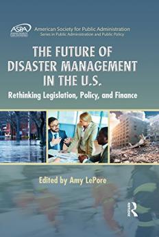 Future of Disaster Management in the U.S.