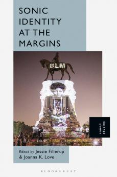 Sonic Identity at the Margins