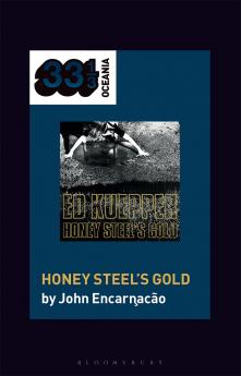 Ed Kuepper's Honey Steel's Gold