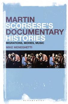 Martin Scorsese's Documentary Histories