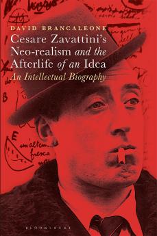 Cesare Zavattini's Neo-realism and the Afterlife of an Idea