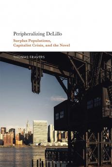 Peripheralizing DeLillo