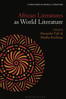 African Literatures as World Literature