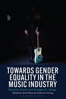 Towards Gender Equality in the Music Industry