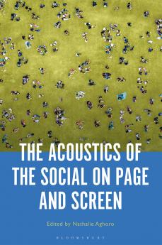 Acoustics of the Social on Page and Screen