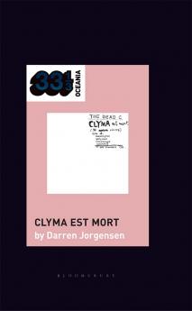 Dead C's Clyma est mort