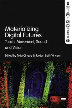 Materializing Digital Futures