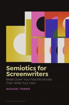 Semiotics for Screenwriters