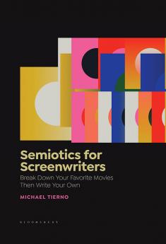 Semiotics for Screenwriters
